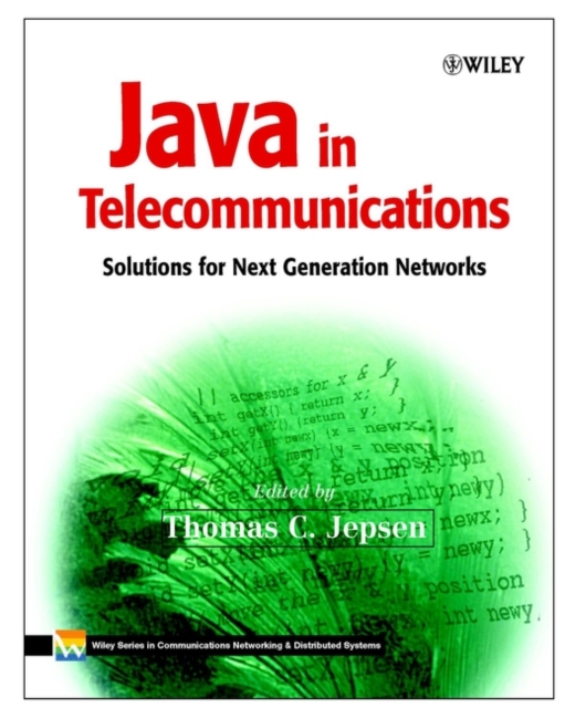 Java in Telecommunications : Solutions for Next Generation Networks, Hardback Book