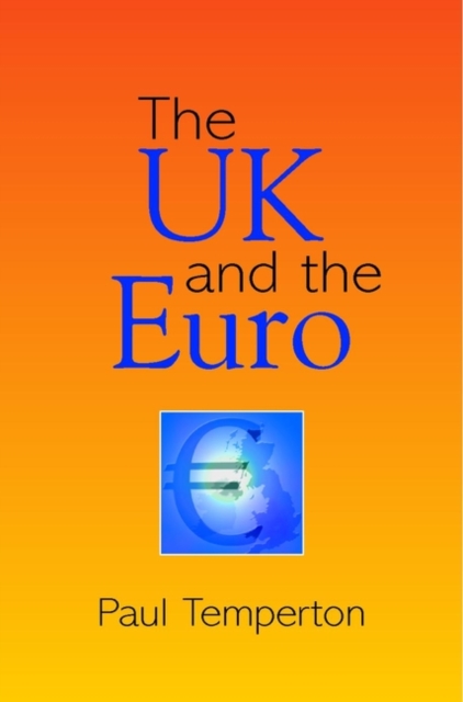 The UK and The Euro, Hardback Book
