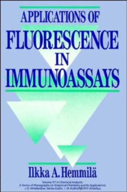 Applications of Fluorescence in Immunoassays, Hardback Book