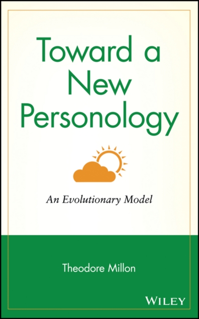 Toward a New Personology : An Evolutionary Model, Hardback Book