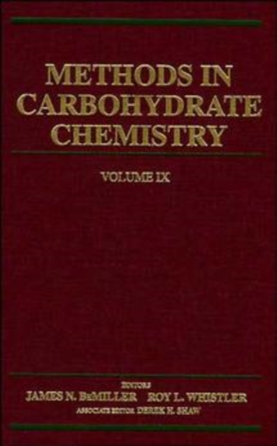Methods in Carbohydrate Chemistry : Lipopolysaccharides, Separation and Analysis, Glycosylated Polymers, Hardback Book