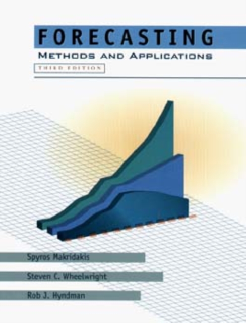 Forecasting : Methods and Applications, Hardback Book