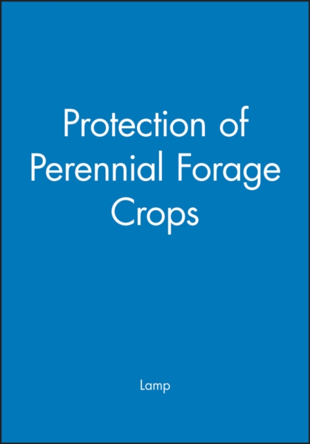 Protection of Perennial Forage Crops, Hardback Book