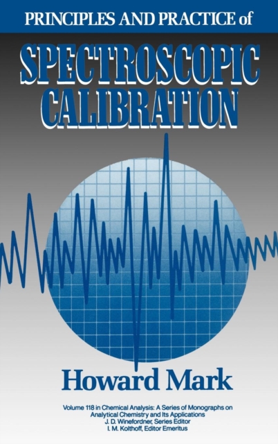 Principles and Practice of Spectroscopic Calibration, Hardback Book