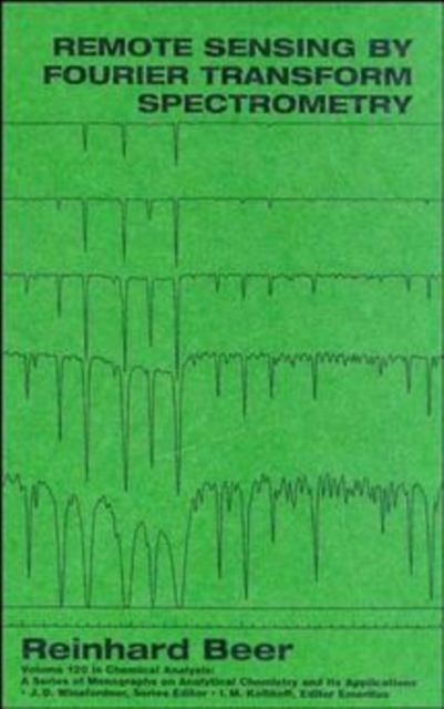 Remote Sensing by Fourier Transform Spectrometry, Hardback Book