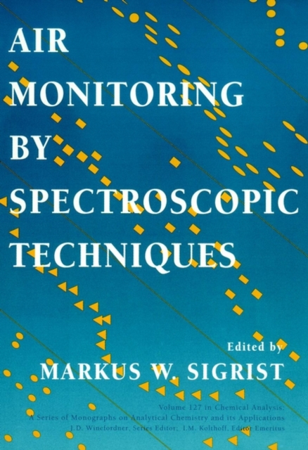 Air Monitoring by Spectroscopic Techniques, Hardback Book