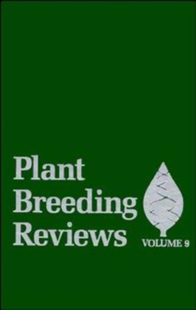 Plant Breeding Reviews, Volume 9, Hardback Book