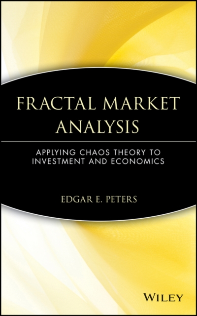 Fractal Market Analysis : Applying Chaos Theory to Investment and Economics, Hardback Book