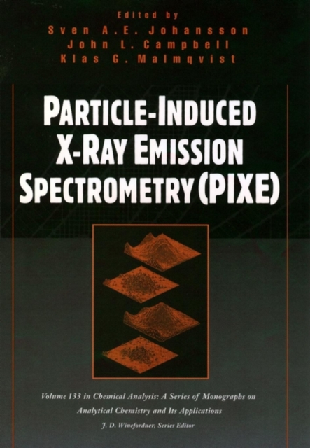 Particle-Induced X-Ray Emission Spectrometry (PIXE), Hardback Book