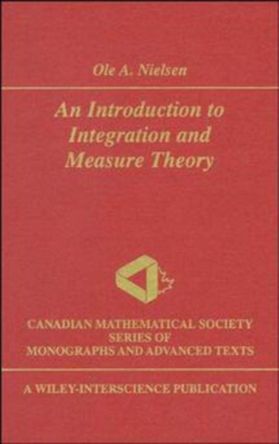 An Introduction to Integration and Measure Theory, Hardback Book
