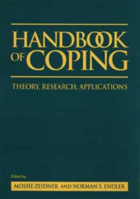 Handbook of Coping : Theory, Research, Applications, Hardback Book