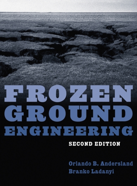 Frozen Ground Engineering, Hardback Book