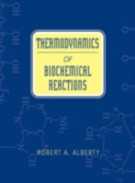 Thermodynamics of Biochemical Reactions, PDF eBook