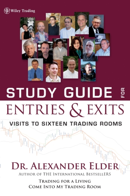 Study Guide for Entries and Exits : Visits to 16 Trading Rooms, Paperback / softback Book