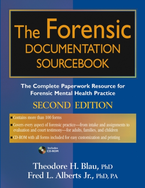 The Forensic Documentation Sourcebook : The Complete Paperwork Resource for Forensic Mental Health Practice, Multiple-component retail product, part(s) enclose Book