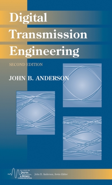 Digital Transmission Engineering, Hardback Book