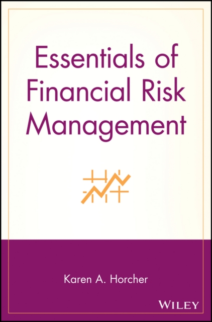 Essentials of Financial Risk Management, Paperback / softback Book