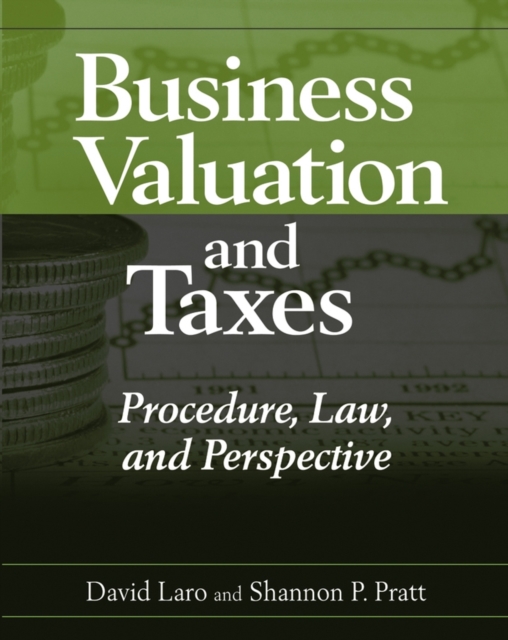 Business Valuation and Taxes : Procedure, Law, and Perspective, PDF eBook