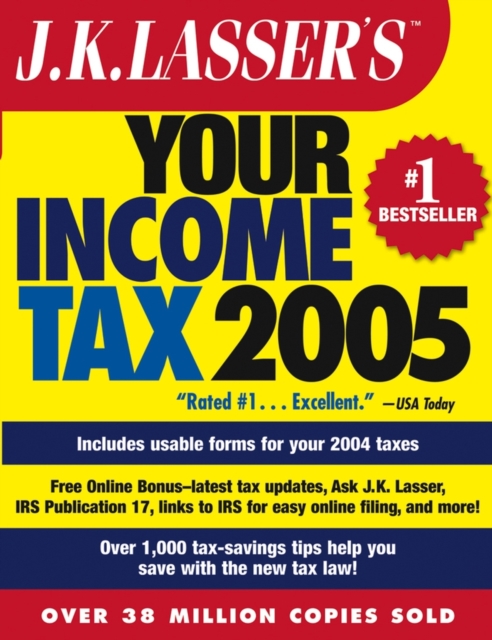 J.K. Lasser's Your Income Tax 2005 : For Preparing Your 2004 Tax Return, PDF eBook