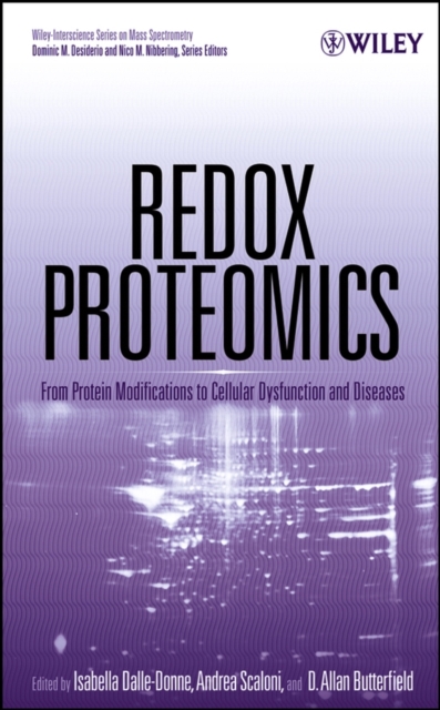 Redox Proteomics : From Protein Modifications to Cellular Dysfunction and Diseases, Hardback Book