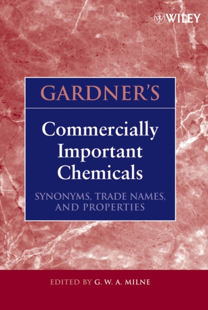 Gardner's Commercially Important Chemicals : Synonyms, Trade Names, and Properties, PDF eBook