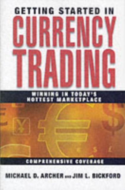 Getting Started in Currency Trading : Winning in Today's Hottest Marketplace, PDF eBook