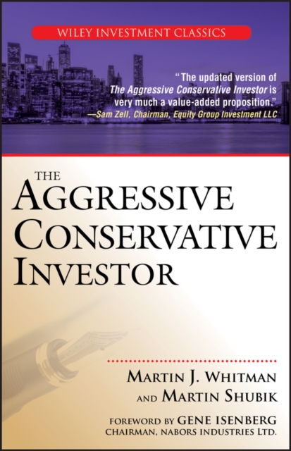 The Aggressive Conservative Investor, Paperback / softback Book