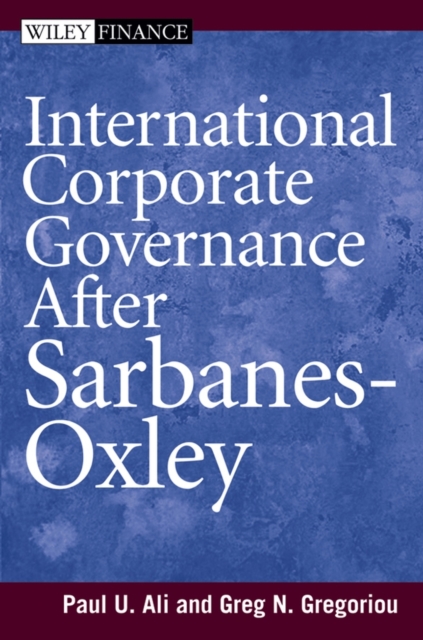 International Corporate Governance After Sarbanes-Oxley, Hardback Book