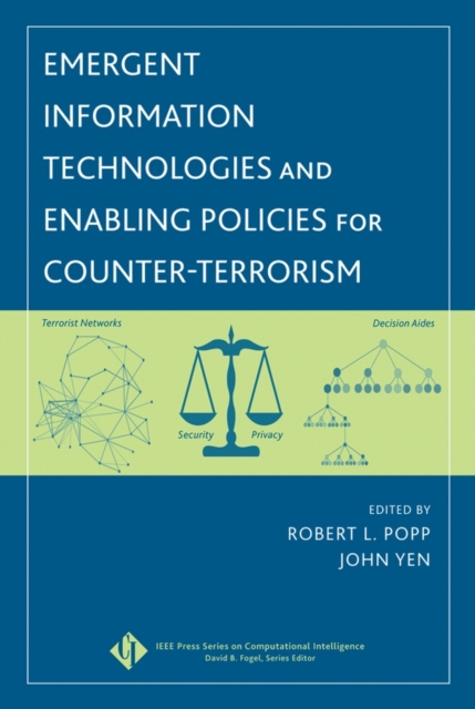Emergent Information Technologies and Enabling Policies for Counter-Terrorism, Hardback Book