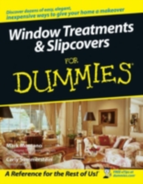 Window Treatments and Slipcovers For Dummies, PDF eBook