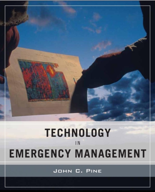 Wiley Pathways Technology in Emergency Management, Paperback Book