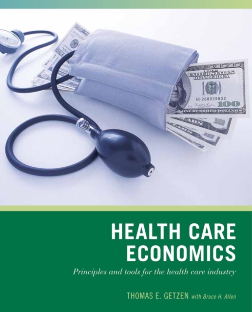 Wiley Pathways Health Care Economics, Paperback / softback Book