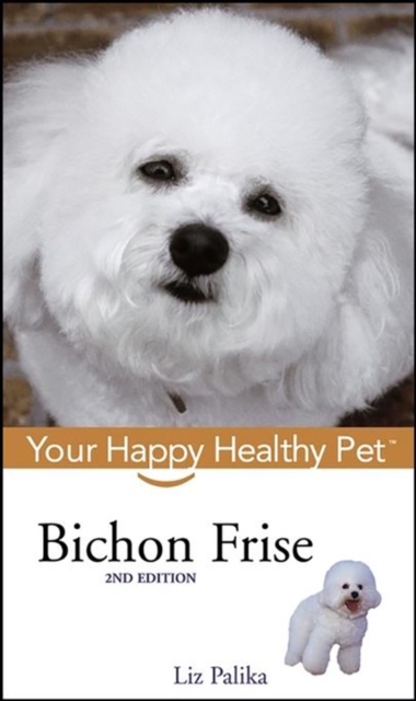 Bichon Frise : Your Happy Healthy Pet, PDF eBook