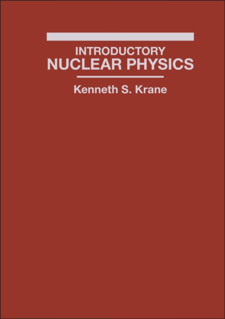 Introductory Nuclear Physics, Hardback Book