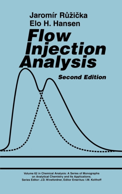 Flow Injection Analysis, Hardback Book