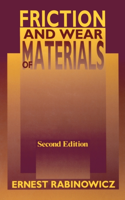 Friction and Wear of Materials, Hardback Book