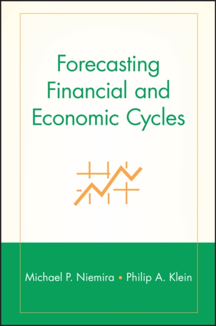 Forecasting Financial and Economic Cycles, Hardback Book
