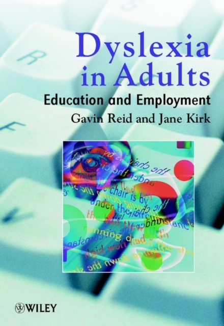 Dyslexia in Adults : Education and Employment, Paperback / softback Book