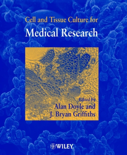 Cell and Tissue Culture for Medical Research, Paperback / softback Book