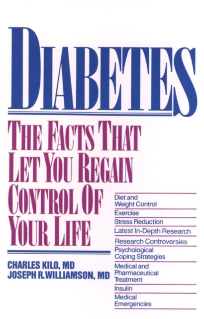 Diabetes : The Facts That Let You Regain Control of Your Life, Paperback / softback Book