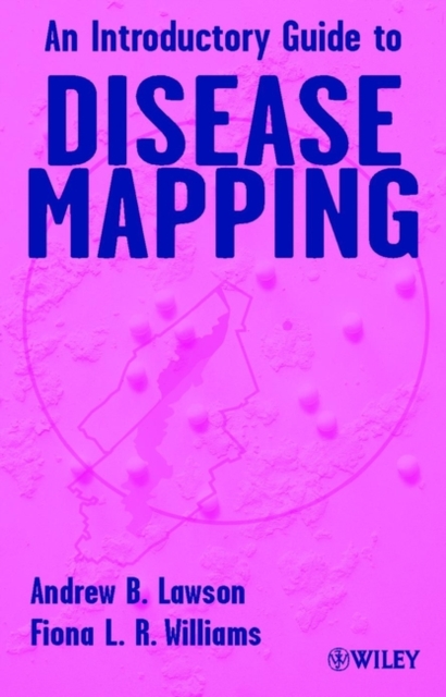 An Introductory Guide to Disease Mapping, Hardback Book