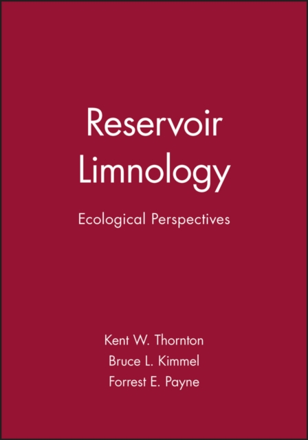 Reservoir Limnology : Ecological Perspectives, Hardback Book