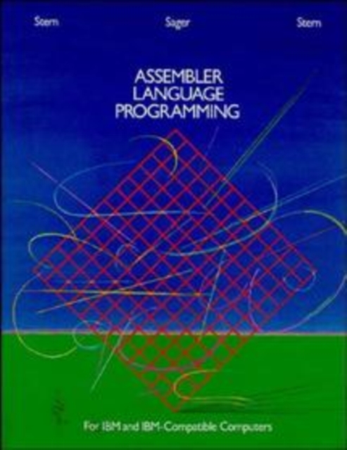 Assembler Language Programming for IBM and IBM Compatible Computers (Formerly 370/360 Assembler Language Programming), Paperback / softback Book