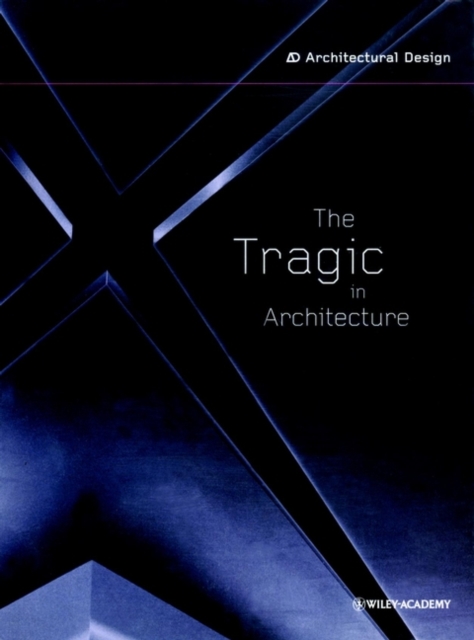 The Tragic in Architecture, Paperback / softback Book
