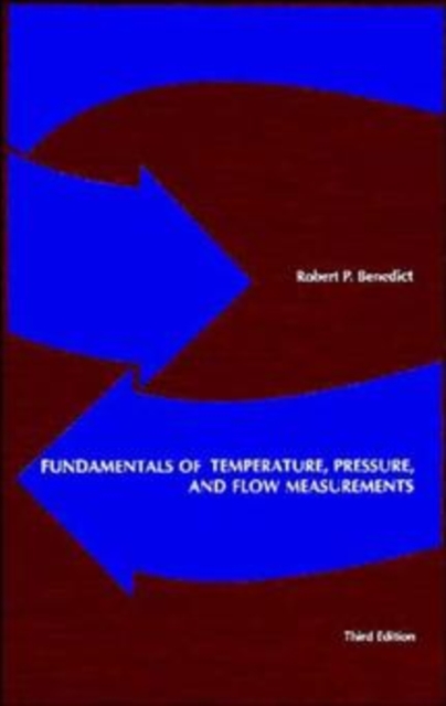 Fundamentals of Temperature, Pressure, and Flow Measurements, Hardback Book