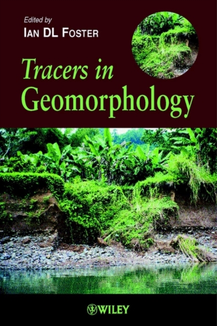 Tracers in Geomorphology, Hardback Book
