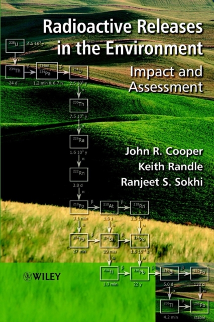 Radioactive Releases in the Environment : Impact and Assessment, Hardback Book