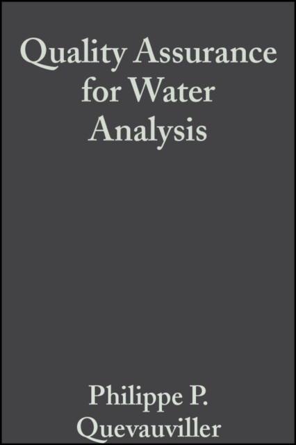 Quality Assurance for Water Analysis, Hardback Book