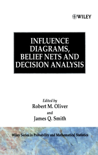 Influence Diagrams, Belief Nets and Decision Analysis, Hardback Book