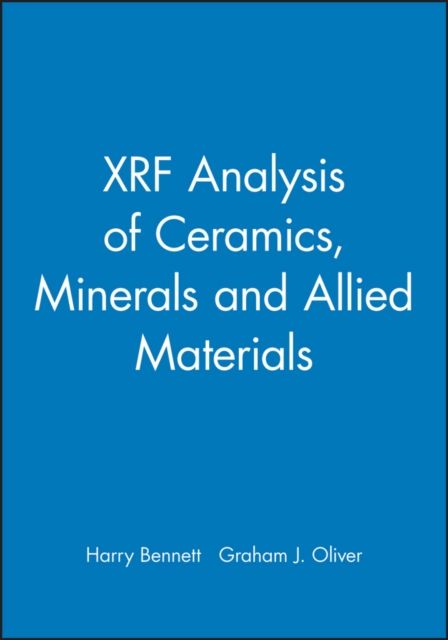 XRF Analysis of Ceramics, Minerals and Allied Materials, Hardback Book